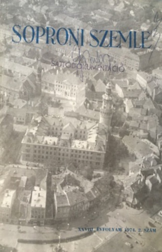 Soproni szemle XXVIII. �vfolyam 1974. 2. sz�m