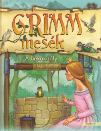 Grimm mesék - A békakirály