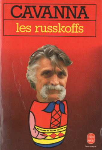 Fran�ois Cavanna - Les Russkoffs