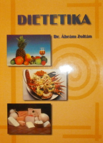 Dr. �br�m Zolt�n - Dietetika