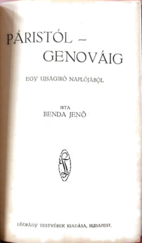 Benda Jen� - P�rist�l-Genov�ig - egy �js�g�r� napl�j�b�l