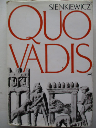 Henryk Sienkiewicz - Quo vadis