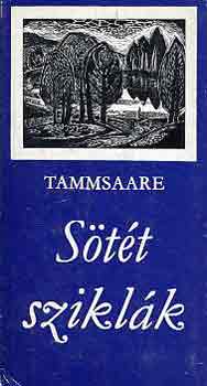 Anton Tammsaare - Sötét sziklák