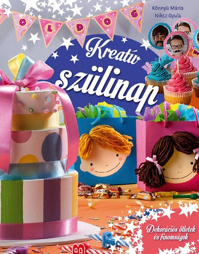 Niksz Gyula; Knny Mria - Kreatv szlinap