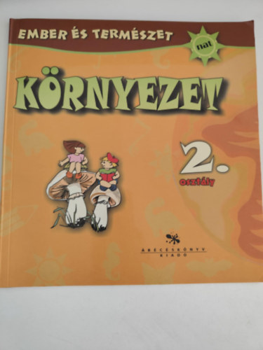 K�rnyezet 2. oszt�ly (ember �s term�szet)
