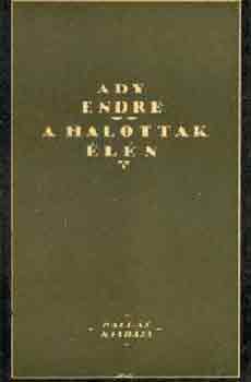 Ady Endre - A halottak élén