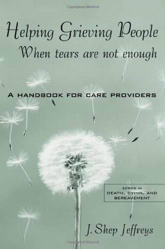 J. Shep Jeffreys - Helping Grieving People