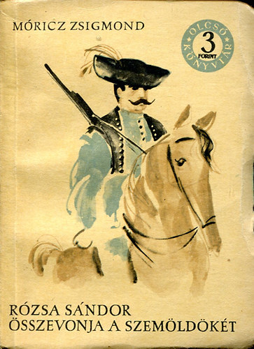 M�ricz Zsigmond - R�zsa S�ndor �sszevonja a szem�ld�k�t I-II.