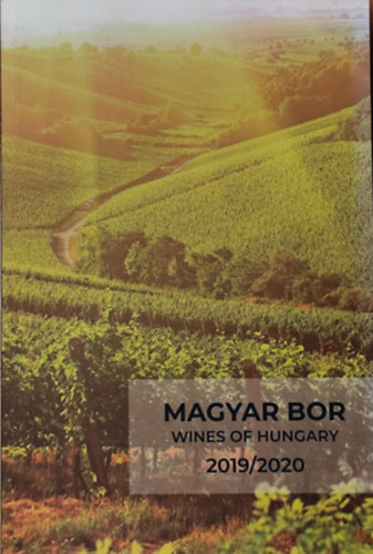 Magyar Bor - Wines of Hungary 2019/2020