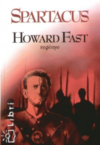 Howard Fast - Spartacus