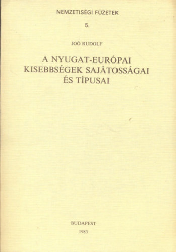 Joó Rudolf - A nyugat-európai kisebbségek sajátosságai és típusai