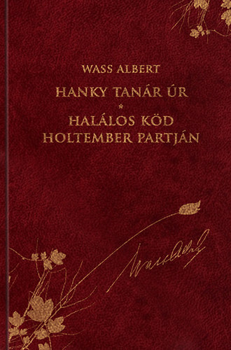 Wass Albert - Hanky tan�r �r - Hal�los k�d holtember partj�n