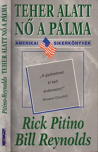 Bill Reynolds Rick Pitino - Teher alatt n� a p�lma /"A gy�zelmet ki kell �rdemelni!"/