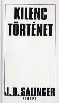J. D. Salinger - Kilenc trtnet