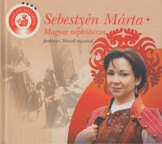 Sebestyn Mrta - Magyar npkltszet (CD nlkl)