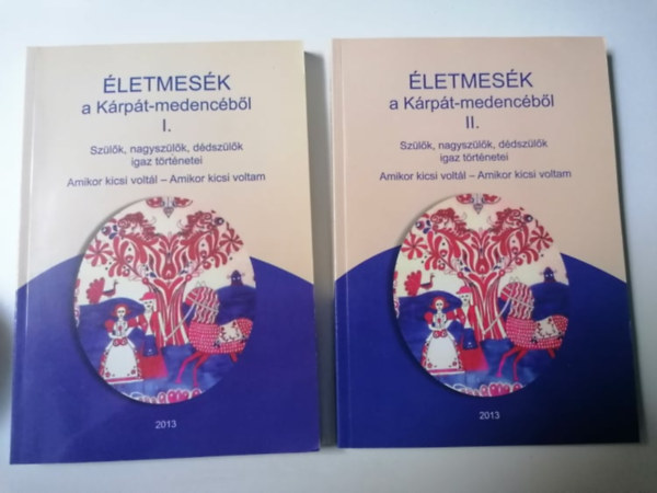 Gyarmati Barna szerk - �letmes�k a K�rp�t-medenc�b�l II-I. : Sz�l�k, nagysz�l�k, d�dsz�l�k igaz t�rt�nrtei : Amikor kicsi volt�l - Amikor kicsi voltam