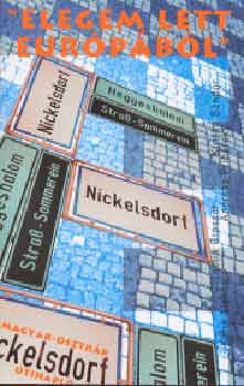 Grosser; Kurt�n; Liebhart - "Elegem lett Eur�p�b�l" - Magyar-osztr�k �tinapl�