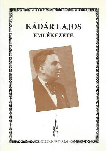 Kádár Lajos emlékezete