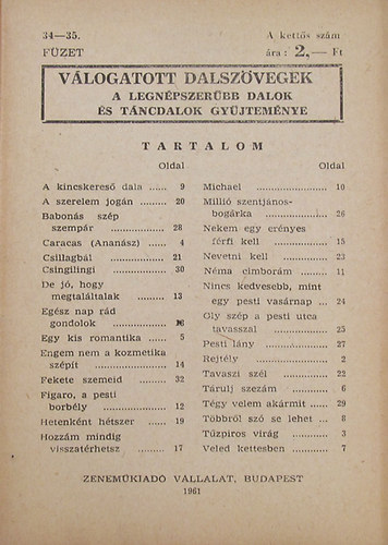 V�logatott dalsz�vegek. A legn�pszer�bb dalok �s t�ncdalok gy�jtem�nye 34-35. f�zet