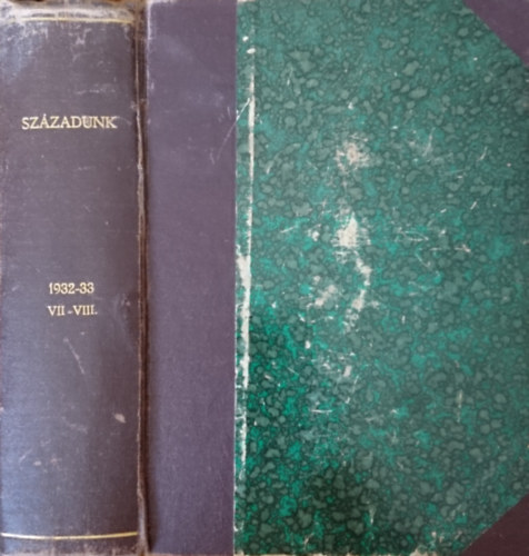 Századunk: Társadalomtudományi Szemle VII-VIII. évfolyam egybekötve (1932-1933)