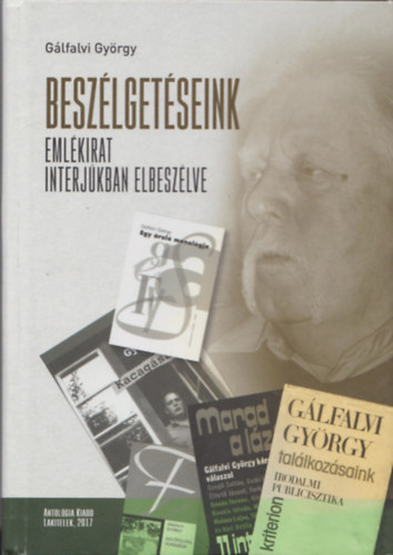 Beszélgetéseink - Emlékirat interjúkban elbeszélve