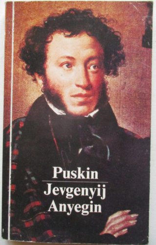 Alexander Szergejevics Puskin - Jevgenyij Anyegin