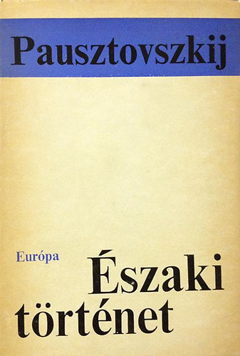 Pausztovszkij - szaki trtnet