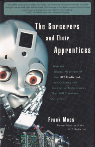 Frank Moss - Ther Sorcerers and Their Apprentices