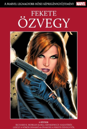 Bill Sienkiewicz Richard K. Morgan - Fekete zvegy - A Marvel legnagyobb hsei kpregnygyjtemny 4.