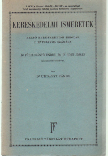 Kzgazdasgi ismeretek fels kereskedelmi iskolk I. vfolyama szmra