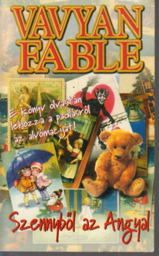 Vavyan Fable - Szennyb�l az Angyal