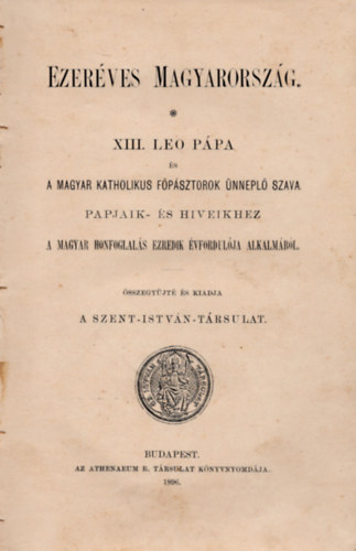 Ezerves Magyarorszg-XIII. Leo Ppa s a Magyar Katholikus...