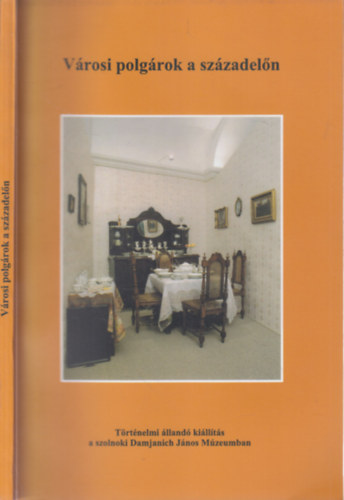 Szab Istvn  (szerk.) - Vrosi polgrok a szzadeln