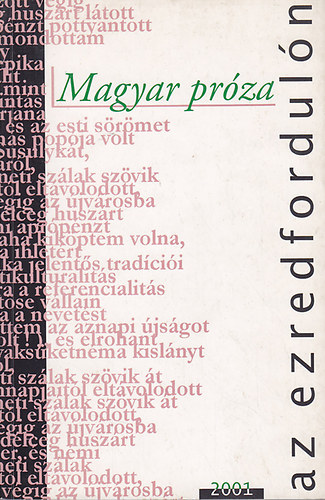 Elek Tibor  (szerk.) - Magyar prza az ezredforduln