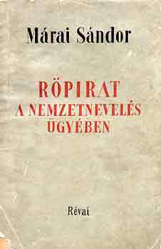 M�rai S�ndor - R�pirat a nemzetnevel�s �gy�ben