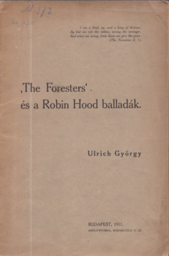 Ulrich Gy�rgy - 'The Foresters' �s a Robin Hood ballad�k