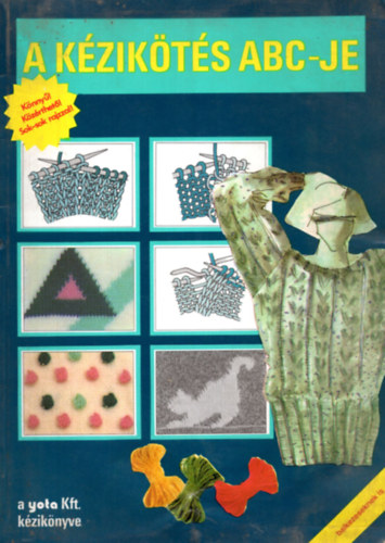 Yota Kft. - A kézikötés abc-je