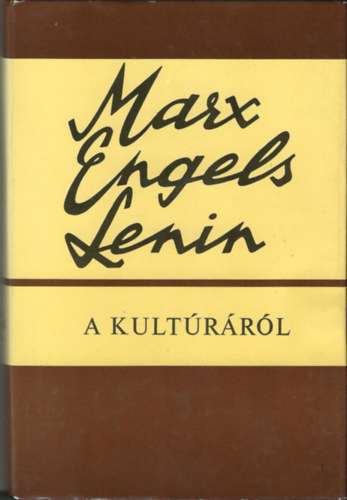 Marx- Engels- Lenin - A kultrrl