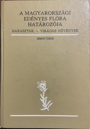 Simon Tibor - A magyarorsz�gi ed�nyes fl�ra hat�roz�ja. Harasztok