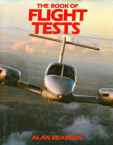 Alan Bramson - The Book of Flight Tests