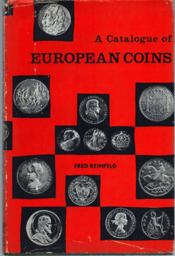 Fred Reinfeld - A Catalogue of European coins