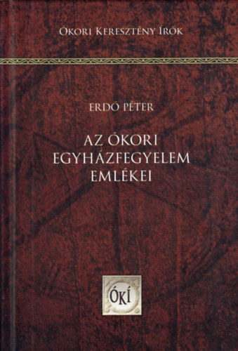 Erdő Péter - Az ókori egyházfegyelem emlékei