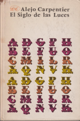 Alejo Carpentier - El siglo de las Luces