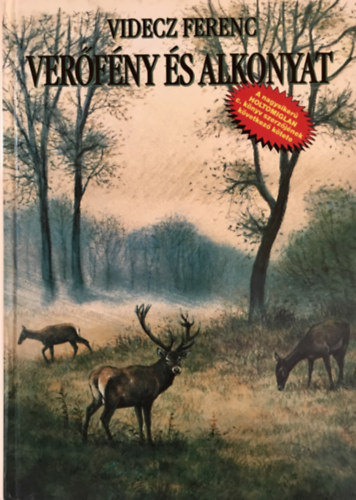 Videcz Ferenc - Verfny s alkonyat