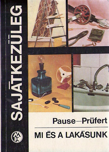 Pause-Pr�fert - Mi �s a lak�sunk