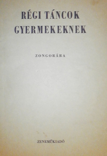 Rgi tncok gyermekeknek zongorra - Z2629