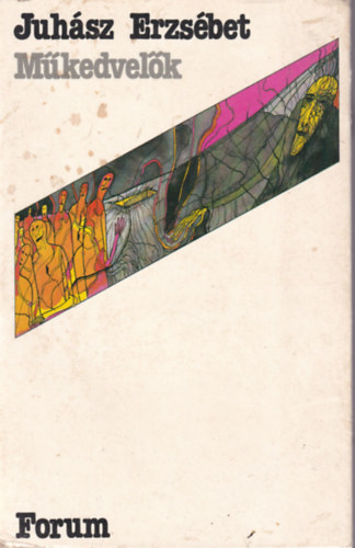 Juhász Erzsébet - Műkedvelők