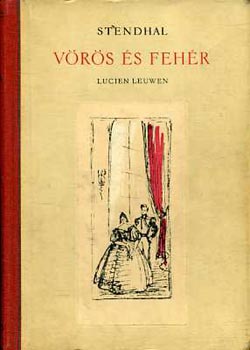 Stendhal - V�r�s �s feh�r I-II.