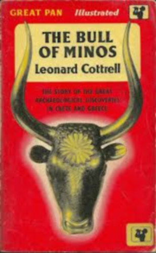 Leonard Cottrell - The bull of Minos