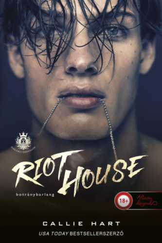 Callie Hart - Riot House - Botrnybarlang